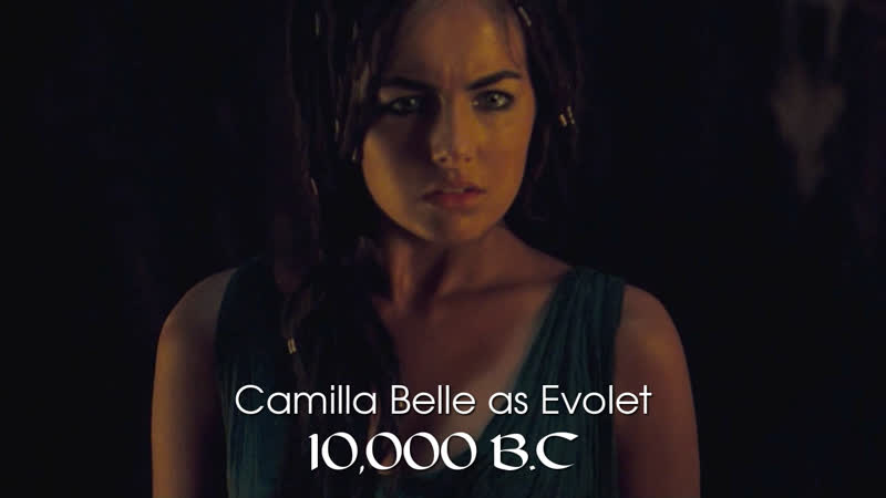 Camilla Belle as Evolet (10, 000 B. C,