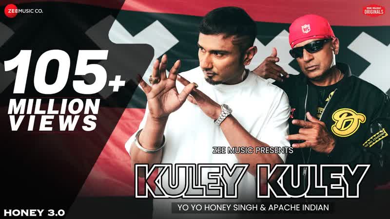 Kuley Kuley, Honey 3. 0, Yo Yo Honey Singh Apache Indian, Zee Music