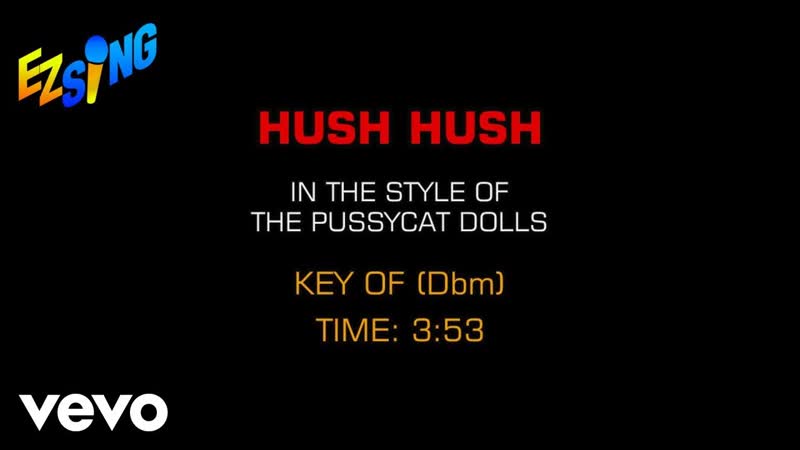 Pussycat Dolls Hush Hush (