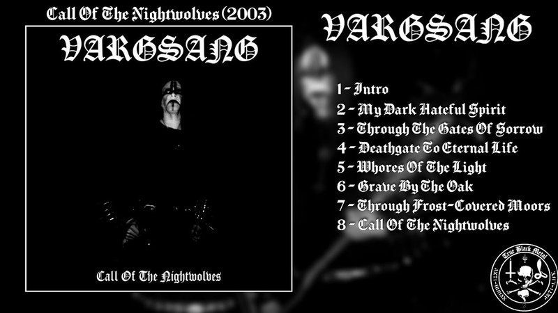Vargsang Call Of The Nightwolves ( Full