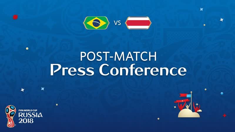 FIFA World Cup 2018: BRA vs CRC Brazil Post Match Press