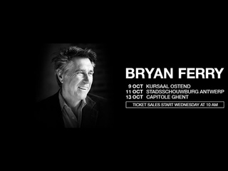 “ BRYAN FERRY “ (2/4)  Stadsschouwburg Antwerpen  11/10/’16.