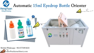 Automatic 15ml Eyedrops Bottle Orienter Unscrambler Sorting Machine