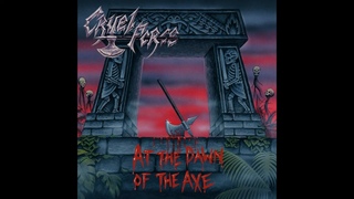 Cruel Force - At the Dawn of the Axe (Official Track)