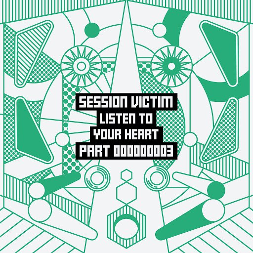 Альбом session victim Listen To Your Heart Part Three