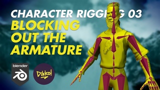 Character Rigging In Blender 03 - Blocking out the Armature!!
