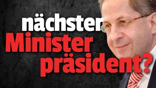 GRÖßENWAHN!!! Maaßen will Ministerpräsident werden