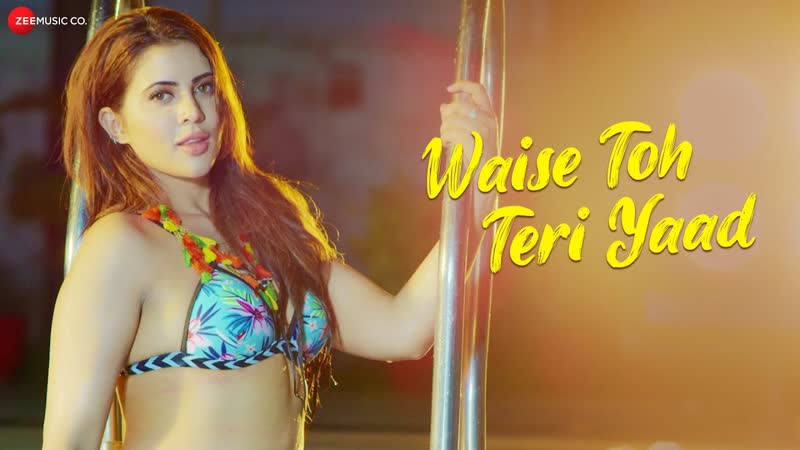 Waise Toh Teri Yaad Official Music Video, Sahar Afsa Kunal Verma, Swarat