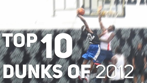 Top 10 Dunks in 2012 By British Ballers 3 Minutes of