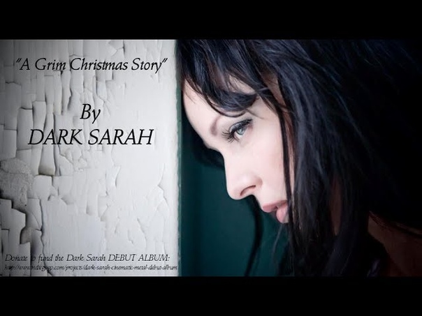 DARK SARAH A Grim Christmas Story LYRIC