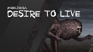 Desire to live / angelISKRA