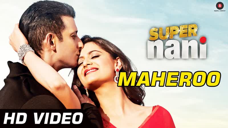 Maheroo Maheroo Official Video HD, Super Nani, Sharman Joshi Shweta