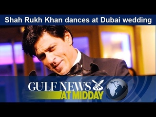 Shah Rukh Khan dances at Dubai wedding - GN Midday Sunday May 12 2013